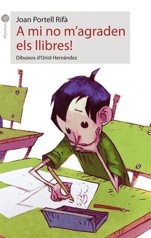 A MI NO M'AGRADEN ELS LLIBRES | 9788496726857 | PORTELL, JOAN | Galatea Llibres | Librería online de Reus, Tarragona | Comprar libros en catalán y castellano online