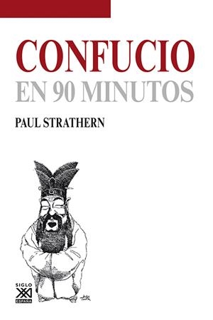 CONFUCIO EN 90 MINUTOS | 9788432316685 | STRATHERN, PAUL | Galatea Llibres | Librería online de Reus, Tarragona | Comprar libros en catalán y castellano online