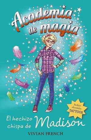 ACADEMIA DE MAGIA 2. EL HECHIZO CHISPA DE MADISON | 9788467861204 | FRENCH, VIVIAN | Galatea Llibres | Llibreria online de Reus, Tarragona | Comprar llibres en català i castellà online