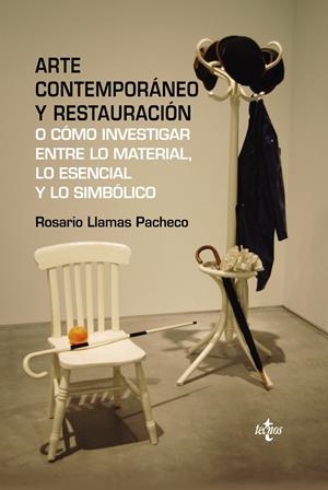ARTE CONTEMPORÁNEO Y RESTAURACIÓN | 9788430961405 | LLAMAS PACHECO, ROSARIO | Galatea Llibres | Llibreria online de Reus, Tarragona | Comprar llibres en català i castellà online