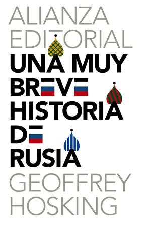 UNA MUY BREVE HISTORIA DE RUSIA | 9788420687322 | HOSKING, GEOFFREY | Galatea Llibres | Llibreria online de Reus, Tarragona | Comprar llibres en català i castellà online