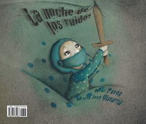 LA NOCHE DE LOS RUIDOS / LOS RUIDOS DE LA NOCHE | 9788415784968 | PAVON, MAR | Galatea Llibres | Llibreria online de Reus, Tarragona | Comprar llibres en català i castellà online
