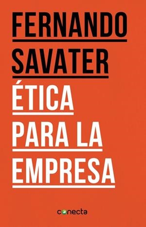 ÉTICA PARA LA EMPRESA | 9788416029075 | SAVATER, FERNANDO | Galatea Llibres | Librería online de Reus, Tarragona | Comprar libros en catalán y castellano online