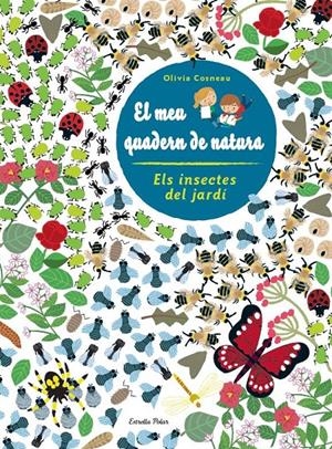 INSECTES. EL MEU QUADERN DE NATURA | 9788490572498 | Galatea Llibres | Llibreria online de Reus, Tarragona | Comprar llibres en català i castellà online