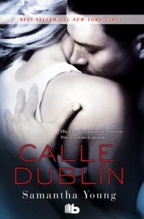 CALLE DUBLÍN | 9788498729658 | YOUNG, SAMANTHA | Galatea Llibres | Llibreria online de Reus, Tarragona | Comprar llibres en català i castellà online
