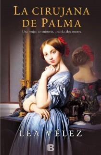 LA CIRUJANA DE PALMA | 9788466655095 | VÉLEZ, LEA | Galatea Llibres | Llibreria online de Reus, Tarragona | Comprar llibres en català i castellà online