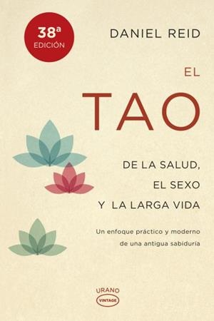EL TAO DE LA SALUD, SEXO Y LARGA VIDA | 9788479538798 | REID, DANIEL | Galatea Llibres | Librería online de Reus, Tarragona | Comprar libros en catalán y castellano online