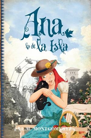 ANA LA DE LA ISLA (ANA LA DE TEJAS VERDES 3) | 9788415943211 | MONTGOMERY, LUCY MAUD | Galatea Llibres | Llibreria online de Reus, Tarragona | Comprar llibres en català i castellà online