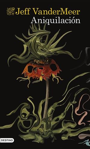 ANIQUILACIÓN  (TRILOGIA SOUTHERN REACH, 1) | 9788423348091 | VANDERMEER, JEFF | Galatea Llibres | Llibreria online de Reus, Tarragona | Comprar llibres en català i castellà online