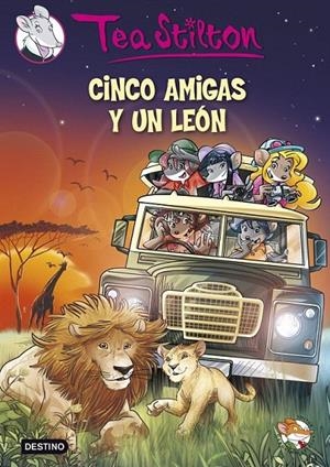 CINCO AMIGAS Y UN LEÓN (TEA STILTON, 17) | 9788408127864 | Galatea Llibres | Librería online de Reus, Tarragona | Comprar libros en catalán y castellano online