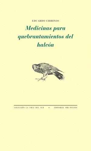MEDICINAS PARA QUEBRANTAMIENTOS DEL HALCÓN | 9788415894407 | CHIRINOS, EDUARDO | Galatea Llibres | Llibreria online de Reus, Tarragona | Comprar llibres en català i castellà online