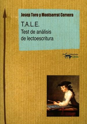 T.A.L.E. TEST DE ANÁLISIS DE LECTOESCRITURA | 9788477741879 | TORO, JOSEP/CERVERA, MONTSERRAT | Galatea Llibres | Librería online de Reus, Tarragona | Comprar libros en catalán y castellano online