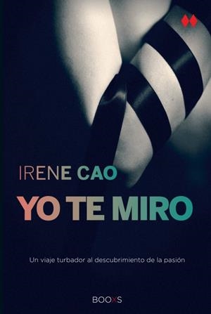 YO TE MIRO | 9788466328173 | CAO, IRENE | Galatea Llibres | Librería online de Reus, Tarragona | Comprar libros en catalán y castellano online