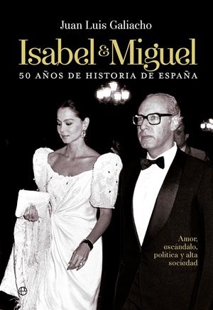 ISABEL Y MIGUEL | 9788490601303 | LÓPEZ GALIACHO, JUAN LUIS | Galatea Llibres | Llibreria online de Reus, Tarragona | Comprar llibres en català i castellà online