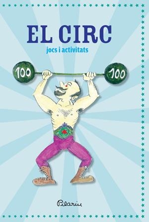 EL CIRC. BUSCA I TROBA | 9788490573198 | BAYES, PILARÍN | Galatea Llibres | Llibreria online de Reus, Tarragona | Comprar llibres en català i castellà online