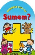 NOMBRES POP-UP. SUMEM? | 9788498256949 | TANGO BOOKS, LTD. | Galatea Llibres | Llibreria online de Reus, Tarragona | Comprar llibres en català i castellà online