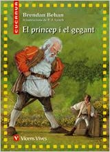 EL PRÍNCEP I EL GEGANT (CUCANYA) | 9788431678388 | BEHAN, BRENDAN | Galatea Llibres | Llibreria online de Reus, Tarragona | Comprar llibres en català i castellà online