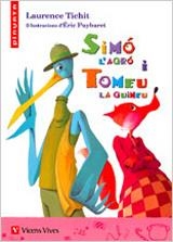 SIMÓ L'AGRÓ I TOMEU LA GUINEU (PINYATA) (LLETRA MANUSCRITA) | 9788468213781 | TICHIT, LAURENCE | Galatea Llibres | Librería online de Reus, Tarragona | Comprar libros en catalán y castellano online