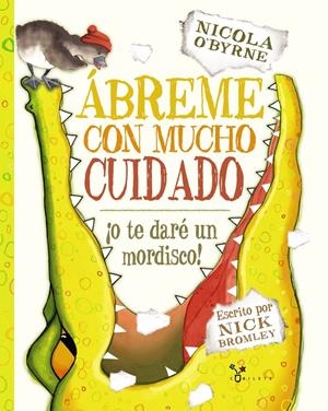 ÁBREME CON MUCHO CUIDADO | 9788469600375 | NICK BROMLEY | Galatea Llibres | Librería online de Reus, Tarragona | Comprar libros en catalán y castellano online