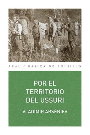 POR EL TERRITORIO DEL USSURI | 9788446039822 | ARSÉNIEV, VLADÍMIR | Galatea Llibres | Librería online de Reus, Tarragona | Comprar libros en catalán y castellano online