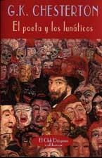 POETA Y LOS LUNATICOS, EL | 9788477024620 | CHESTERTON, G.K. | Galatea Llibres | Librería online de Reus, Tarragona | Comprar libros en catalán y castellano online