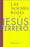 NOCHES ROJAS | 9788478447633 | FERRERO, JESUS | Galatea Llibres | Llibreria online de Reus, Tarragona | Comprar llibres en català i castellà online