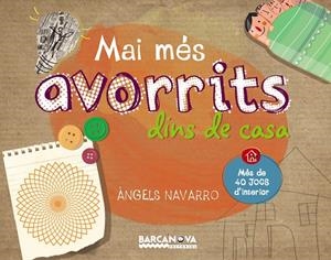 MAI MÉS AVORRITS DINS DE CASA | 9788448933647 | NAVARRO, ÀNGELS | Galatea Llibres | Llibreria online de Reus, Tarragona | Comprar llibres en català i castellà online