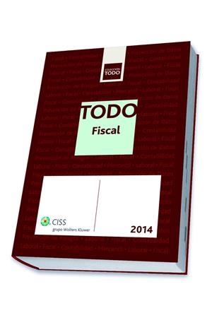 TODO FISCAL 2014 | 9788499545875 | ARGENTE ÁLVAREZ, JAVIER/Y OTROS | Galatea Llibres | Librería online de Reus, Tarragona | Comprar libros en catalán y castellano online