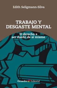 TRABAJO Y DESGASTE MENTAL | 9788499215440 | SELIGMANN-SILVA, EDITH | Galatea Llibres | Librería online de Reus, Tarragona | Comprar libros en catalán y castellano online