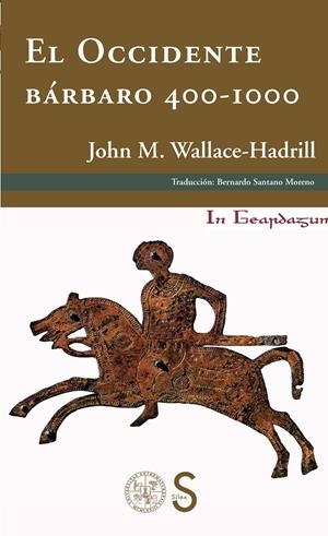 EL OCCIDENTE BÁRBARO 400-1000 | 9788477378211 | WALLACE-HADRILL, JOHN MICHAEL | Galatea Llibres | Librería online de Reus, Tarragona | Comprar libros en catalán y castellano online