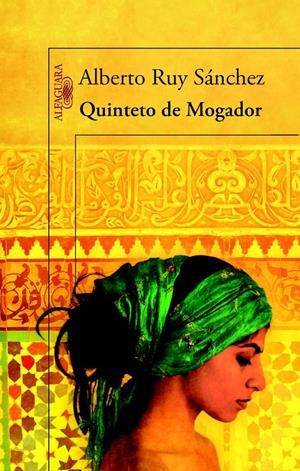 QUINTETO DE MOGADOR | 9788420416014 | RUY SÁNCHEZ, ALBERTO | Galatea Llibres | Llibreria online de Reus, Tarragona | Comprar llibres en català i castellà online