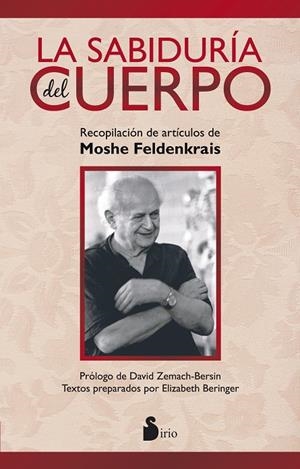LA SABIDURIA DEL CUERPO | 9788478089710 | BERINGER, ELIZABETH- ZEMACH-BERSIN,DAVID | Galatea Llibres | Llibreria online de Reus, Tarragona | Comprar llibres en català i castellà online