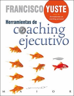 HERRAMIENTAS DE COACHING EJECUTIVO | 9788433027214 | YUSTE PAUSA, FRANCISCO | Galatea Llibres | Llibreria online de Reus, Tarragona | Comprar llibres en català i castellà online