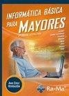 INFORMÁTICA BÁSICA PARA MAYORES 2ª EDICIÓN | 9788499642888 | CRUZ HERRADÓN, ANA M. | Galatea Llibres | Librería online de Reus, Tarragona | Comprar libros en catalán y castellano online