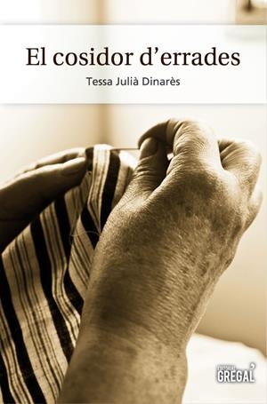 EL COSIDOR D'ERRADES | 9788494233005 | JULIA, TESSA | Galatea Llibres | Librería online de Reus, Tarragona | Comprar libros en catalán y castellano online