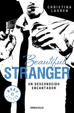 BEAUTIFUL STRANGER. UN DESCONOCIDO ENCANTADOR | 9788490623206 | LAUREN, CHRISTINA | Galatea Llibres | Llibreria online de Reus, Tarragona | Comprar llibres en català i castellà online