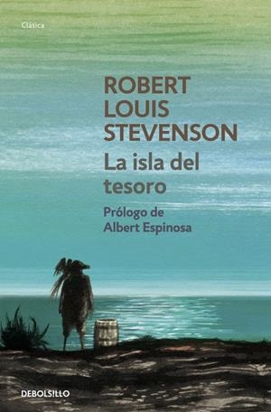 LA ISLA DEL TESORO | 9788490324608 | STEVENSON, ROBERT LOUIS | Galatea Llibres | Librería online de Reus, Tarragona | Comprar libros en catalán y castellano online