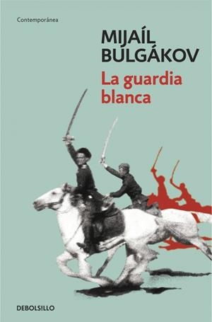 LA GUARDIA BLANCA | 9788490327449 | BULGAKOV, MIJAIL | Galatea Llibres | Llibreria online de Reus, Tarragona | Comprar llibres en català i castellà online