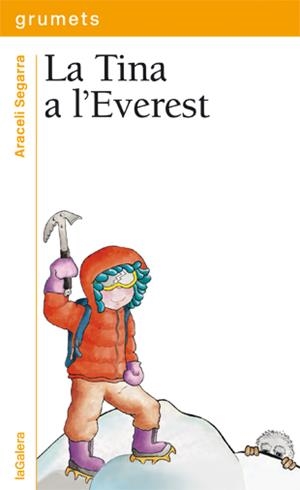 LA TINA A L'EVEREST | 9788424651923 | SEGARRA I ROCA, ARACELI | Galatea Llibres | Llibreria online de Reus, Tarragona | Comprar llibres en català i castellà online