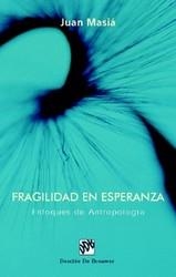 FRAGILIDAD EN ESPERANZA | 9788433018380 | MASIA, JUAN | Galatea Llibres | Llibreria online de Reus, Tarragona | Comprar llibres en català i castellà online