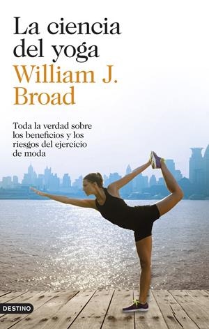 LA CIENCIA DEL YOGA | 9788423348305 | BROAD, WILLIAM J. | Galatea Llibres | Librería online de Reus, Tarragona | Comprar libros en catalán y castellano online