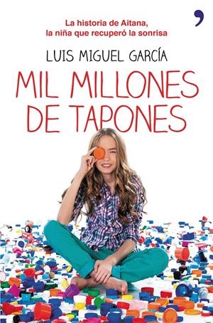 MIL MILLONES DE TAPONES | 9788499984148 | GARCIA, LUIS MIGUEL | Galatea Llibres | Librería online de Reus, Tarragona | Comprar libros en catalán y castellano online