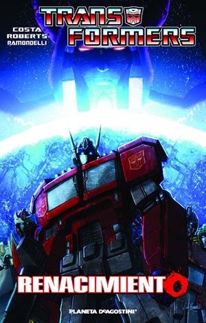 TRANSFORMERS: RENACIMIENTO | 9788415921110 | ROBERTS, JAMES/MIKE COSTA/LIVIO RAMONDELLI/ALEX MILNE | Galatea Llibres | Librería online de Reus, Tarragona | Comprar libros en catalán y castellano online