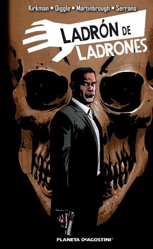 LADRÓN DE LADRONES 3 | 9788416051359 | KIRKMAN, ROBERT /ANDY DIGGLE/SHAWN MARTINBROUGH | Galatea Llibres | Librería online de Reus, Tarragona | Comprar libros en catalán y castellano online