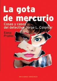 GOTA DE MERCURIO, LA | 9788497770811 | PRADAS, ELENA | Galatea Llibres | Librería online de Reus, Tarragona | Comprar libros en catalán y castellano online