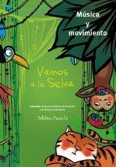 VAMOS A LA SELVA | 9788493902902 | VV.AA. | Galatea Llibres | Librería online de Reus, Tarragona | Comprar libros en catalán y castellano online