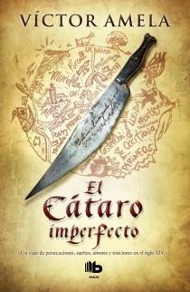 EL CÁTARO IMPERFECTO | 9788498726893 | AMELA, VICTOR | Galatea Llibres | Llibreria online de Reus, Tarragona | Comprar llibres en català i castellà online