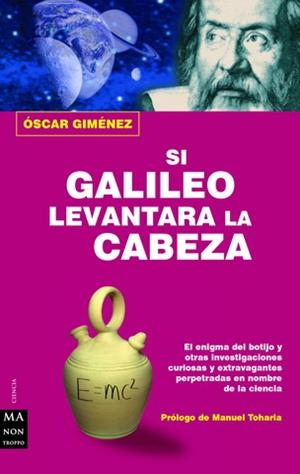 SI GALILEO LEVANTARA LA CABEZA | 9788496222083 | GIMENEZ, OSCAR | Galatea Llibres | Librería online de Reus, Tarragona | Comprar libros en catalán y castellano online