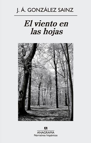 EL VIENTO EN LAS HOJAS | 9788433997791 | GONZÁLEZ SAINZ, JOSÉ ÁNGEL | Galatea Llibres | Librería online de Reus, Tarragona | Comprar libros en catalán y castellano online