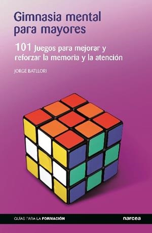 GIMNASIA MENTAL PARA MAYORES | 9788427720275 | BATLLORI AGUILÁ, JORGE | Galatea Llibres | Librería online de Reus, Tarragona | Comprar libros en catalán y castellano online